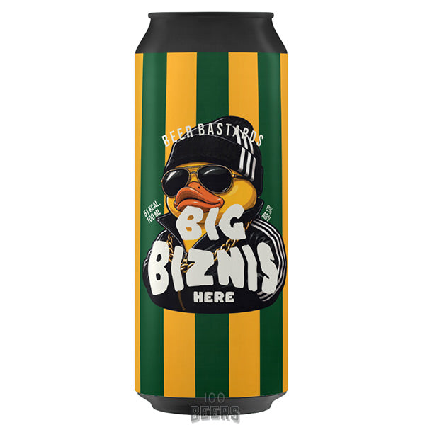 Beer Bastards Big Biznis Here