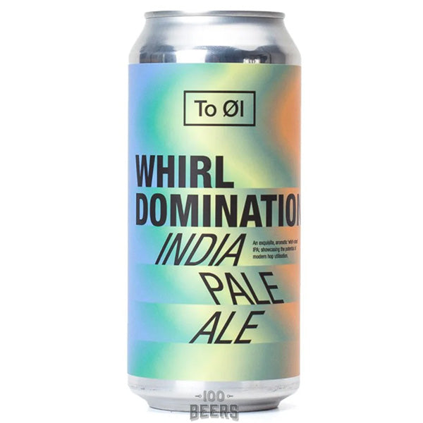 To Øl Whirl Domination