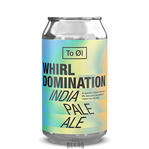 To Øl Whirl Domination